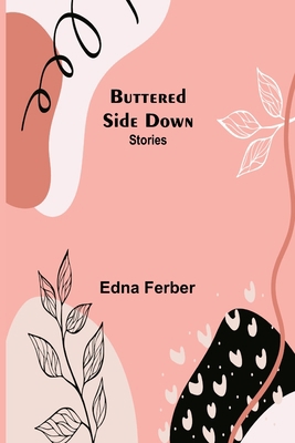 Buttered Side Down: Stories 9356153647 Book Cover