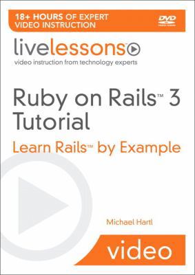 Ruby on Rails 3 Live Lessons (Video Training): ... 0321712323 Book Cover