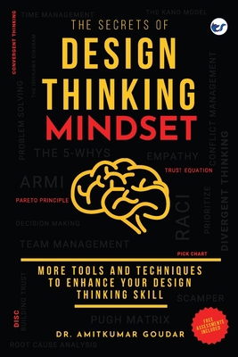 The Secrets of Design Thinking Mindset: More To... 9356482675 Book Cover
