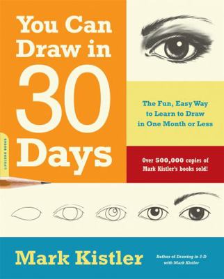 You Can Draw in 30 Days: The Fun, Easy Way to L... 0738212415 Book Cover