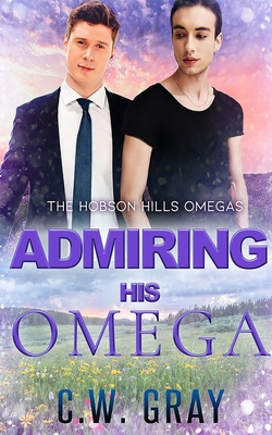 Admiring His Omega 194641977X Book Cover