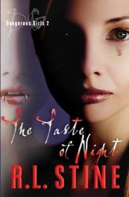 The Taste of Night (Dangerous Girls, No. 2) 0060596163 Book Cover