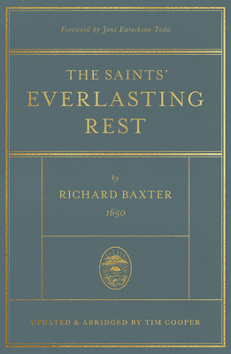 The Saints' Everlasting Rest: Updated and Abridged 1433578875 Book Cover