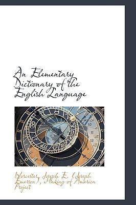 An Elementary Dictionary of the English Language 1110315236 Book Cover
