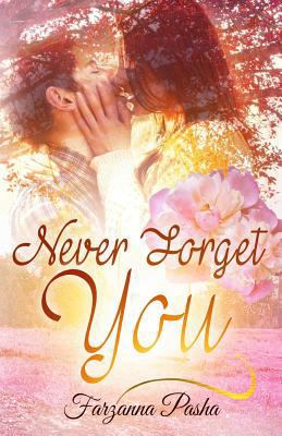 Never Forget You 1542711193 Book Cover