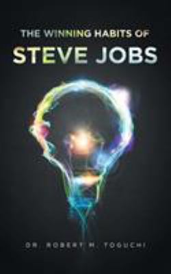 The Winning Habits of Steve Jobs 1532022050 Book Cover