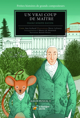 Un Vrai Coup de Maître !: Franz Joseph Haydn [French] 2925108776 Book Cover