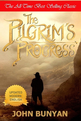 Pilgrim's Progress (Bunyan): Updated, Modern En... B08HTBB5CZ Book Cover