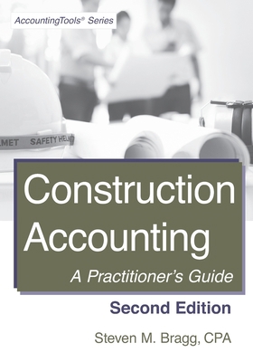 Construction Accounting: Second Edition: A Prac... 1642210307 Book Cover