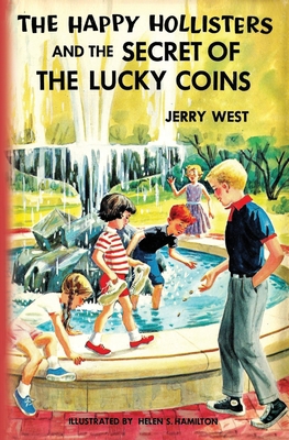 The Happy Hollisters and the Secret of the Luck... 1949436551 Book Cover