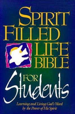 Spirit-Filled Life Bible for Students 0840720637 Book Cover