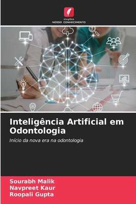 Inteligência Artificial em Odontologia [Portuguese] 6208584671 Book Cover