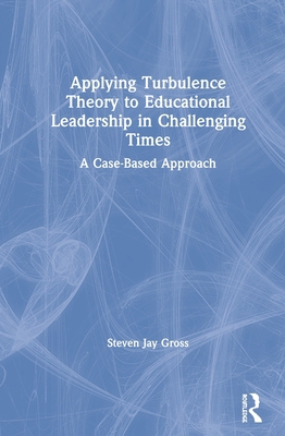 Applying Turbulence Theory to Educational Leade... 1138046701 Book Cover