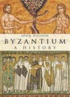 Byzantium: A History 0752423436 Book Cover