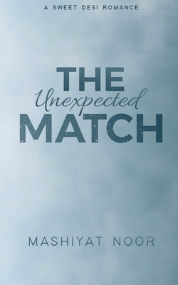 The Unexpected Match: Swim Through the Unseen t...            Book Cover