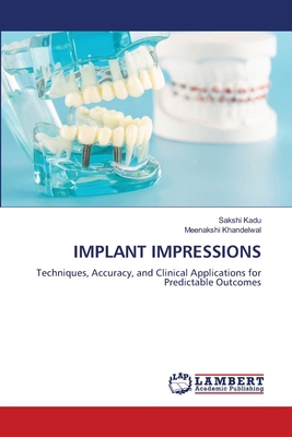 Implant Impressions 6208467179 Book Cover