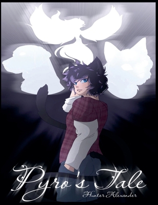 PYRO'S TALE Special Edition B0F1135NNM Book Cover