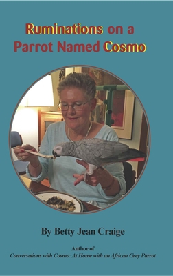 Ruminations on a Parrot Named Cosmo 1890932515 Book Cover