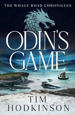 Odin's Game (The Whale Road Chronicles) 1788549953 Book Cover