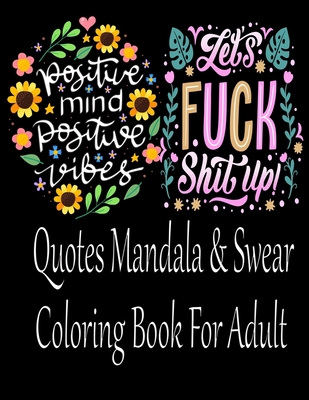 Mandala Quotes & Swear Coloring Book For Adult:... B08RR7GG39 Book Cover