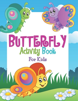 Butterfly Activity Book For Kids B0DZCH2SBD Book Cover
