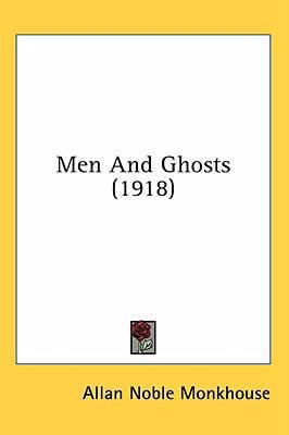 Men And Ghosts (1918) 0548929955 Book Cover