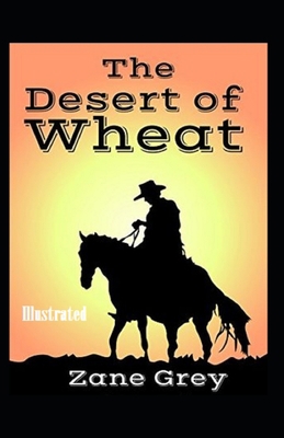 Paperback The Desert of Wheat Illustrated Book