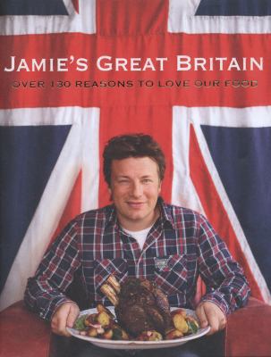 jamie's great britain. jamie oliver 0718156811 Book Cover