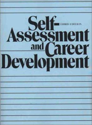 Self-Assessment and Career Development (3rd Edi... 0138031800 Book Cover