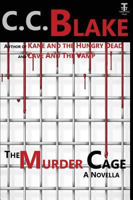 The Murder Cage: A Novella 1482773538 Book Cover