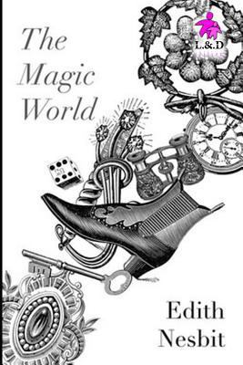 The Magic World 1729487688 Book Cover