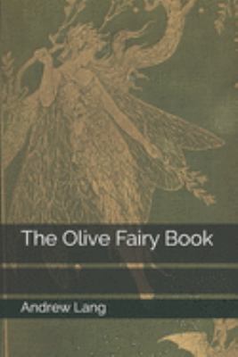 The Olive Fairy Book 1691383112 Book Cover