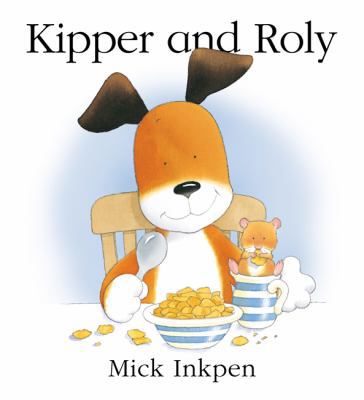 Kipper and Roly 0340818042 Book Cover