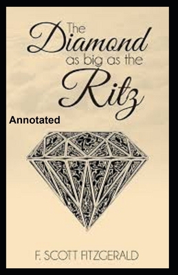 The Diamond as Big as the Ritz Annotated B08NF351NQ Book Cover