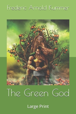 The Green God: Large Print 1712853244 Book Cover