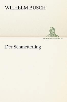 Der Schmetterling [German] 3842413041 Book Cover