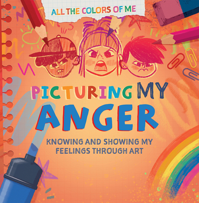 Picturing My Anger 1499458738 Book Cover