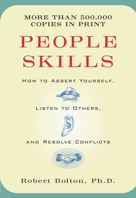 People Skills : How to Assert Yourself, Listen ... B001O9CBB2 Book Cover