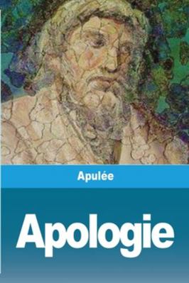 Apologie [French] 3967877213 Book Cover