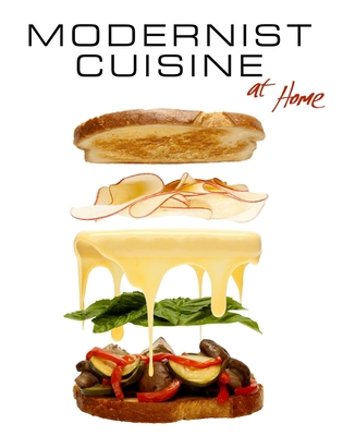 Modernist Cuisine at Home 0982761015 Book Cover