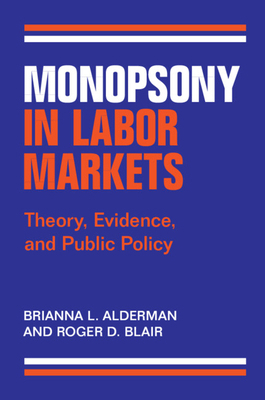 Monopsony in Labor Markets 1009465252 Book Cover