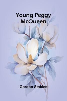 Young Peggy McQueen 9362992337 Book Cover