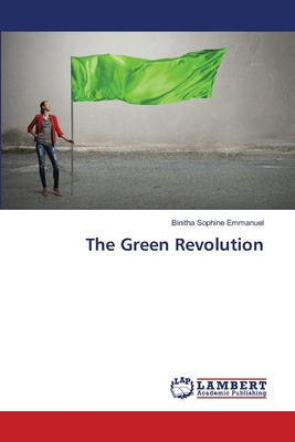 The Green Revolution 620746043X Book Cover