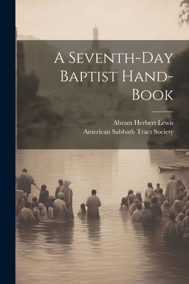 A Seventh-day Baptist Hand-book 1022454617 Book Cover