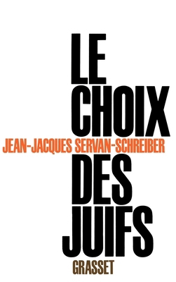 Le choix des Juifs [French] 2246410819 Book Cover