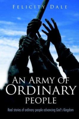 An Army of Ordinary People 0971804060 Book Cover