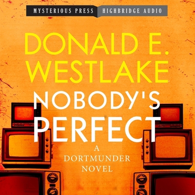 Nobody's Perfect: A Dortmunder Novel 166518616X Book Cover