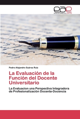 La Evaluación de la Función del Docente Univers... [Spanish] 6202250364 Book Cover
