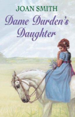 Dame Durden's Daughter 070907929X Book Cover