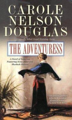 The Adventuress: An Irene Adler Novel 0765347156 Book Cover